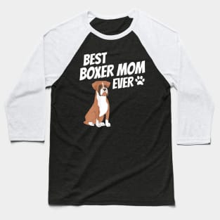 Best Boxer Mom Ever Baseball T-Shirt